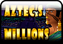 Play Aztecs Millions Slot Game